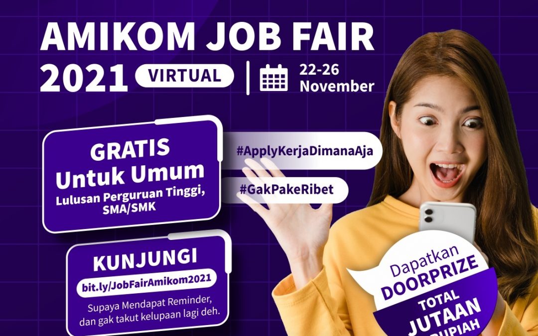Amikom Job Fair 2021 Segera Diselenggarakan, Siapkan CV Karena Ada Berbagai Lowongan Kerja Menanti