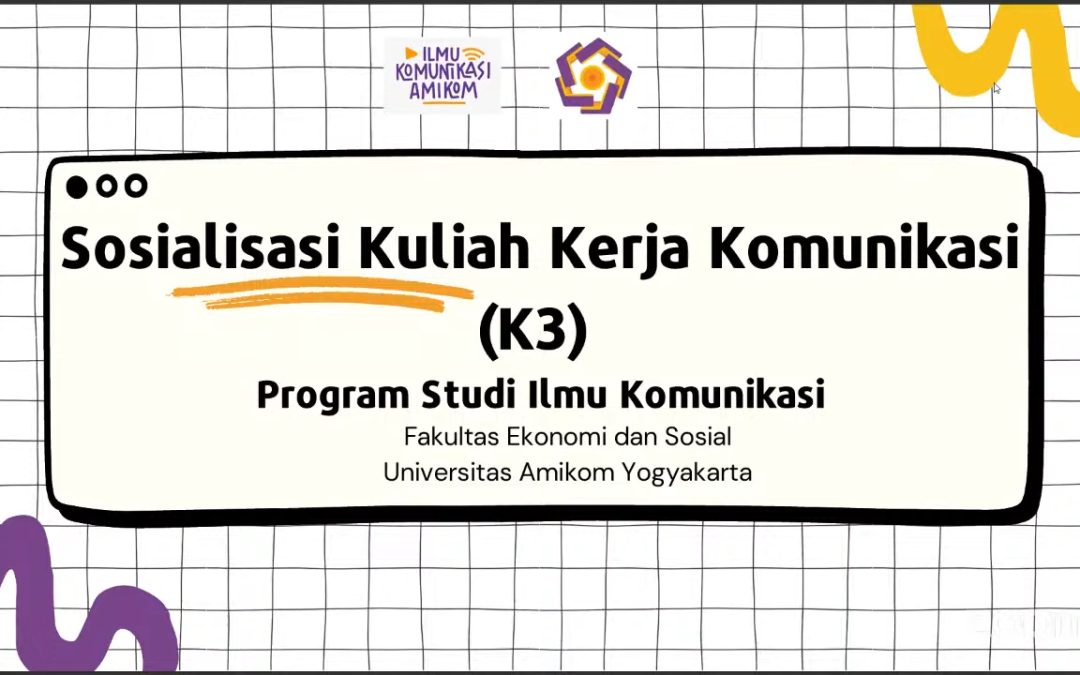 Sosialisasi K3 Ilmu Komunikasi: Bekal Mahasiswa Hadapi Dunia Kerja